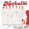 Nockalm Quintett - Zieh dich an und geh (Special Edition)