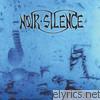 Noir Silence - Noir Silence (Remasterisée)