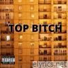 Top Bitch - EP