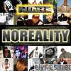 N.O.R.E. - Noreality