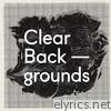 Clear Backgrounds