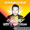 Strictly Ibiza to Amsterdam (DJ Edition-Unmixed)
