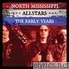 North Mississippi Allstars - The Early Years