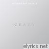Nothing But Thieves - Crazy - Single