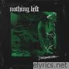 Nothing Left - Disconnected