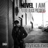 Novel - I Am... (Future Black President) - EP