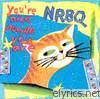 Nrbq - You're Nice People You Are