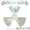 Into the Light - 20 Years NB