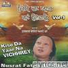 Nusrat Fateh Ali Khan - Kise Da Yaar Na Vichhrey, Vol. 1