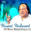 Nusrat Fateh Ali Khan - Nusrat Unheard - 30 Rare Recordings