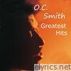 O.c. Smith - Greatest Hits