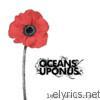 Oceans Upon Us - Lest We Forget