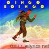 Oingo Boingo - Only a Lad (Reissue)