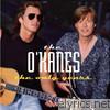 O'kanes - The Only Years
