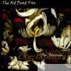 Old Dead Tree - The Blossom - EP