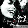 Olivia Ruiz - La femme chocolat