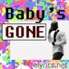 Baby's Gone - Single