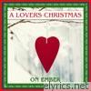 On Ember - A Lovers Christmas (feat. Blend) - Single