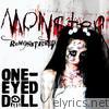 One-eyed Doll - Monster (Remonstered)