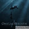 One Last Breath - Drowning In Memories - EP