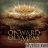 Onward To Olympas - This World Is Not My Home