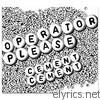 Operator Please - Cement Cement - EP