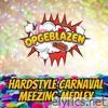 Hardstyle Carnaval Meezing Medley - Single