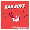 Bad Boys - Single
