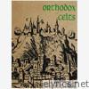 Orthodox Celts - Orthodox Celts (Special Edition)