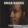 Oscar Harris - A Day Will Come