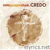Oslo Gospel Choir - Credo