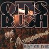 Otis Rush - Live and Awesome