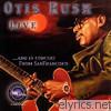 Otis Rush - Live ...And In Concert from San Francisco