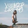 Our Last Night - Younger Dreams