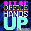 Out Of Office - Hands Up - EP