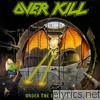 Overkill - Under the Influence