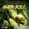 Overkill - Immortalis / Live At Wacken
