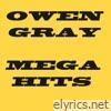 Owen Gray Mega Hits