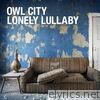 Owl City - Lonely Lullaby - Single