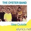 Oyster Band - Step Outside