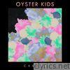 Oyster Kids - Creepy - Single