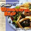 Pain - Wonderful Beef