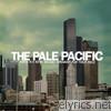 Pale Pacific - There Is a Song Headed Straight for Your Face