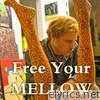 Free Your Mellow