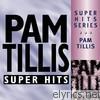 Super Hits -Pam Tillis