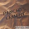 Pancho's Lament - Pancho's Lament