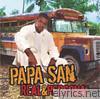 Papa San - Real & Personal