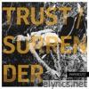 Trust/Surrender EP