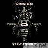 Paradise Lost - Believe in Nothing (Remixed & Remastered)
