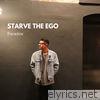 Starve the Ego